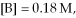 Calculate the equilibrium constant (Keq) for the reaction 1A (aq) + 1B (aq) ⇌ 2C (aq) given that     And   At equilibrium. A) 9.9 B) 0.40 C) 2.5 D) 20. E) none of the above