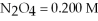 Calculate the concentration of N   In an equilibrium mixture given that the concentration of   And   For the reaction:   A) 0.0663 M B) 0.00440 M C) 227.3 M D) 15.1 M E) none of the above