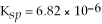 What is the concentration of the   Ion in solution when [   ] = 0.25 M given that the   For the following reaction:   A) 5.2 ×   B) 3.7 ×   C) 2.7 ×   D) 19.2 E) none of the above