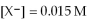What is the value for the   For a compound MX<sub>2</sub>(s) if at equilibrium   And   ? A) 0.011 B) 1.1 ×   C) 2.3 ×   D) 1.7 ×   E) none of the above