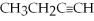 What is the name of the following compound:   ? A) 3-butene B) 1-butyne C) 2-butene D) 1-butene E) none of the above