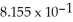 How would the number 8,155 be written in scientific notation? A)    B)    C)    D)    E) none of the above