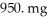 Given that sodium chloride is 39.0% sodium by mass,how many grams of sodium chloride are needed to have   of Na present? A) 2.44 B) 0.371 C) 2,430 D) 37.1 E) none of the above