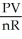 The ideal gas law is: A) PV = nRT B) P =   C) T =   D) V =   E) All of the above are forms of the ideal gas law.