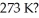 What is the final pressure (expressed in atm) of a 3.05 L system initially at   and   that is compressed to a final volume of   at   A) 1.06 B) 1.60 C) 806 D) 860 E) none of the above