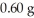 What is the pressure of a 1.0 L flask containing   of He at 25°C? (R= 0.0821 L atm/ mol K)  A) 98 atm B) 3.7 atm C) 7.3 atm D) 15 atm E) none of the above