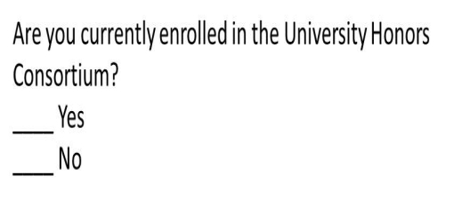 <strong>Figure TB 7-1 What type of response scale is illustrated in the accompanying question,asking about participation in the honors program?</strong> A)absolute B)bivariate C)either-or D)dichotomous