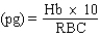 <strong>Match the RBC indices term with the appropriate equation. MCV</strong> A)  B)  C)  <div style=padding-top: 35px> 