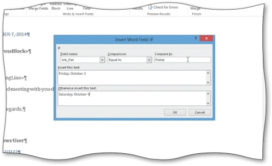   -As shown in the dialog box in the accompanying figure,the phrase that will appear after the word If is called a(n) ____. A) operator B) expression C) field D) condition