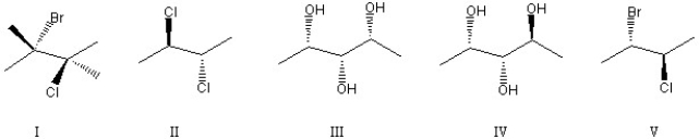 Which of the following molecules, if isolated in its pure form, would demonstrate optical activity ?   A)  both IV and V B)  both I and III C)  only II D)  both III and IV E)  both I and V