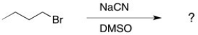 Consider the substitution reaction shown below. By what mechanism will the reaction proceed?   A)  S<sub>N</sub>1 B)  S<sub>N</sub>2 C)  free radical reaction D)  There is not enough information to tell.