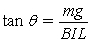 FIGURE 22-5 -A metal bar of mass m and length L is suspended from two conducting wires, as shown in the sketch in Figure 22-5. A uniform magnetic field points vertically downward. Choose the expression that best describes the condition satisfied by the angle θ that the suspending wires make with the vertical when the bar carries a current I. A) B) C) D) E)