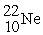 A sodium-22 nucleus (   ) decays into a neon-22 nucleus (   ) and one other particle. What is the other particle?