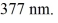 One of the emission lines described by the original version of Balmer's formula has wavelength   What is the value of n in Balmer's formula that gives this emission line? A) 11 B) 12 C) 13 D) 14