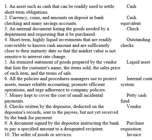 Match the following terms with the appropriate definition:.   