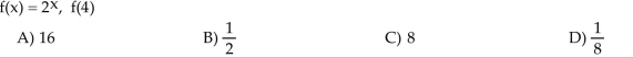 Evaluate the given function.