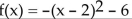 <strong>Without graphing the function, state the shift(s) that are applied to the graph of f(x) = x2 to graph the given function. If the graph of f(x) = x2 must be rotated about the x-axis, state this. </strong> A) right 2 units, down 6 units B) rotate about x-axis, right 2 units, down 6 units C) rotate about x-axis, left 2 units, down 6 units D) left 2 units, down 6 units