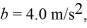 The position of an object as a function of time is given by   where       and   (a)Find the instantaneous acceleration at t = 2.4 s. (b)Find the average acceleration over the first 2.4 seconds.