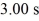 A car starts from rest and accelerates with a constant acceleration of 1.00 m/s<sup>2</sup> for   .The car continues for 5.00 s at constant velocity.How far has the car traveled from its starting point? A)  24.0 m B)  9.00 m C)  19.5 m D)  4.50 m E)  15.0 m