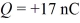 The point charge at the bottom of the figure is   ,and the curve is a circular arc.What is the magnitude of the force on the charge Q due to the other point charges shown?     A)  1.9 × 10<sup>-4</sup> N B)  1.2 × 10<sup>-4</sup> N C)  1.6 × 10<sup>-4</sup> N D)  2.3 × 10<sup>-4</sup> N