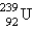 When   undergoes <font face= symbol ></font> emission, what are the products? A)    + <font face= symbol ></font> B)    C)    + <font face= symbol ></font> D)    + <font face= symbol ></font> E)    + <font face= symbol ></font> 