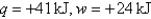 Calculate     given the following information:   A)  17 kJ B)  65 kJ C)  -65 kJ D)  -17 kJ E)  1.7 kJ
