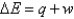 In the equation   , the q represents A)  work B)  change in energy C)  moles of a substance D)  mass of a substance E)  heat