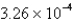 Convert: 0.326 mm = ____________ m. A)    m B)    m C)    m D)  32.6 m E)    m