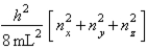 The energy equation for a particle in a cubic box of dimensions Lx = L<sub>y</sub> = Lz is E<sub>nx, ny, nz</sub> =    Assume that 8 electrons occupy the allowed energy levels and that 2 electrons can occupy each allowed energy level.  