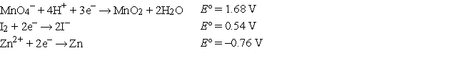 Which of the following is the strongest oxidizing agent?   A)  Zn<sup>2+</sup> B)  I<sub>2</sub> C)  MnO<sub>4</sub><sup>-</sup> D)  Zn E)  MnO<sub>2</sub>