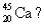  The rate constant for the decay of   is 4.234  \times  10<sup>-</sup><sup>3</sup> / day.What is the half-life of   A) 81.84 days B) 163.7 days C) 327.4 days D) 409.2 days E) none of these 