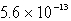  The molar solubility of AgCl (K<sub>sp</sub> = 1.6  \times 10<sup>-</sup><sup>10</sup>) in 0.0035 M sodium chloride at 25°C is: A) 0.0035 B)    C)    D)    E) none of these 