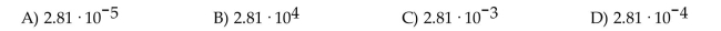 0.000281 (Rewrite in scientific notation.)