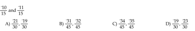 Choose the pair of rational numbers that are between the given fractions.
