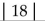 <strong>Determine whether the statement is true or false. </strong> A)18 B)0 C)-18 D)36