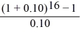 FV = $5,000 ×   = $179,748.65 FV = $179,748.65 × (1 + 0.1)<sup>24 </sup>= $1,770,476.15 Calculator entries are N = 24, I/Y = 10, PV = −179,748,65 PMT = 0, CPT FV → 1,770,476.15. 