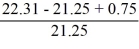  NAV<sub>0</sub> =   = 21.25 NAV<sub>1</sub> =   20 = 22.31 Net return =   = 8.52% 