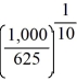 YTM =   - 1 = .048 Calculator entries are N = 10, PV = −625, PMT = 0, FV = 1,000, CPT I/Y → 4.81 