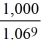 P<sub>10</sub> =   = $558.39 P<sub>9</sub> =   = $591.90 Taxes owed ($591.90 − $558.39)(.28) = $9.38 