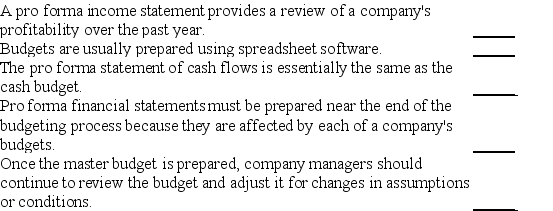 Indicate whether each of the following statements is true or false.   