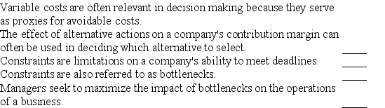 Indicate whether each of the following statements is true or false.   