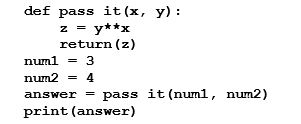 What will be the output after the following code is executed?   A)  81 B)  64 C)  12 D)  None