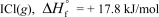 In terms of the enthalpy of formation,which of the following compounds is the most unstable compared to its elements under standard conditions? A)    B)    C)    D)    E)   
