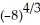 Evaluate:  