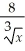 Rationalize the denominator and simplify:  