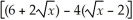 Simplify: -  