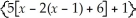 Simplify: 2  