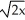 Multiply and simplify: (    - 1)<sup>2</sup>