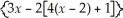 Simplify: 2   + x A)  -10x + 28 B)  -9x + 4 C)  8x + 28 D)  -11x + 20 E)  -9x + 28