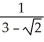 Rationalize the denominator:  